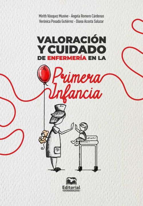Valoraci?n y cuidado de enfermer?a en la primera infancia