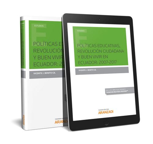 Politicas Educativas Revolucion Ciudadana y Buen Vivir en Ecuador 2007-2017 Papel  e-book