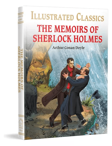 The memoirs of Sherlock Holmes