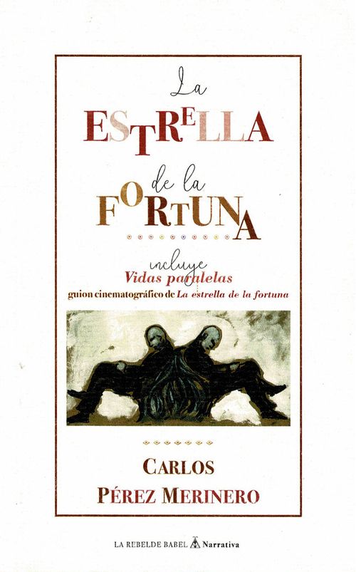 La estrella de la fortuna incluye Vidas paralelas