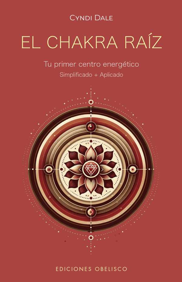 bw-el-chakra-raiacutez-ediciones-obelisco-9788411721783