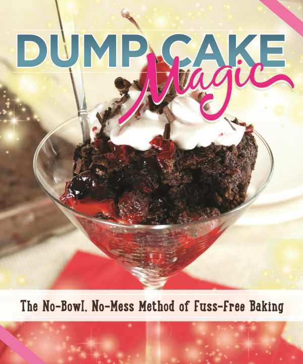 bw-dump-cake-magic-fox-chapel-publishing-9781607655398