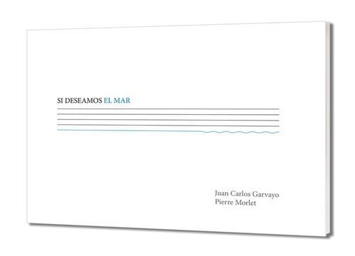 SI DESEAMOS EL MAR