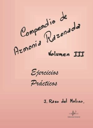 COMPENDIO DE ARMONIA RAZONADA EJERCICIOS PRACTICOS 3