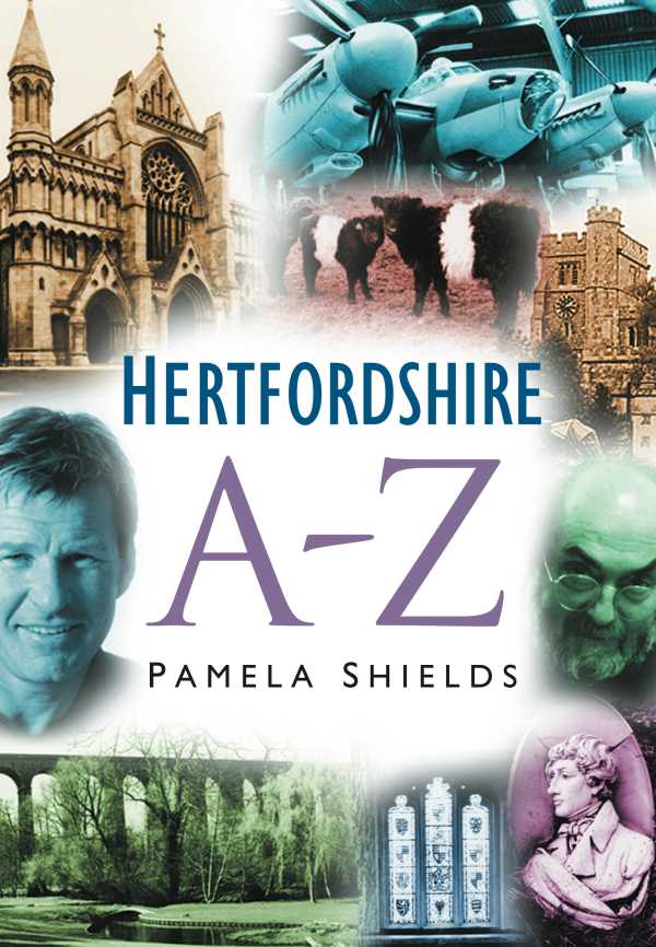 bw-hertfordshire-az-the-history-press-9780750953207