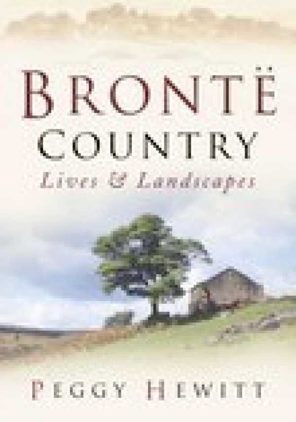 bw-bronte-country-the-history-press-9780750954259