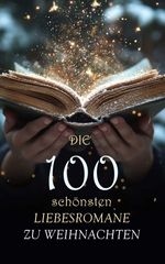 bw-die-100-schoumlnsten-liebesromane-zu-weihnachten-eartnow-4066339601369