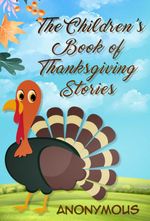 bw-the-childrens-book-of-thanksgiving-stories-ekitap-projesi-cheapest-books-9786059285384