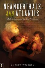 bw-neanderthals-and-atlantis-clairview-books-9781912992713