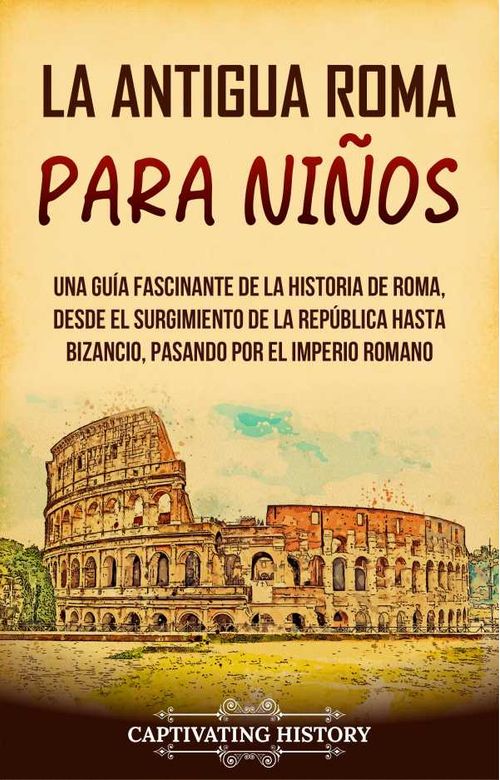 La antigua Roma para niños