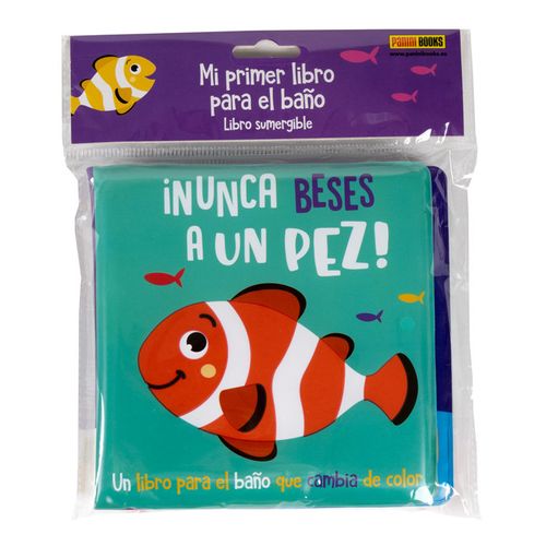 NUNCA BESES A UN PEZ- LIBRO BANO