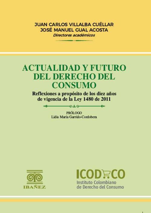 Actualidad y futuro del derecho del consumo