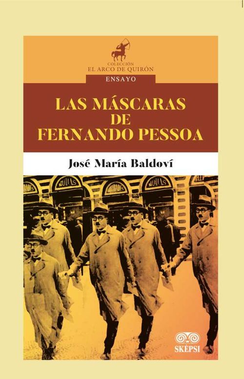 Las máscaras de Fernando Pessoa