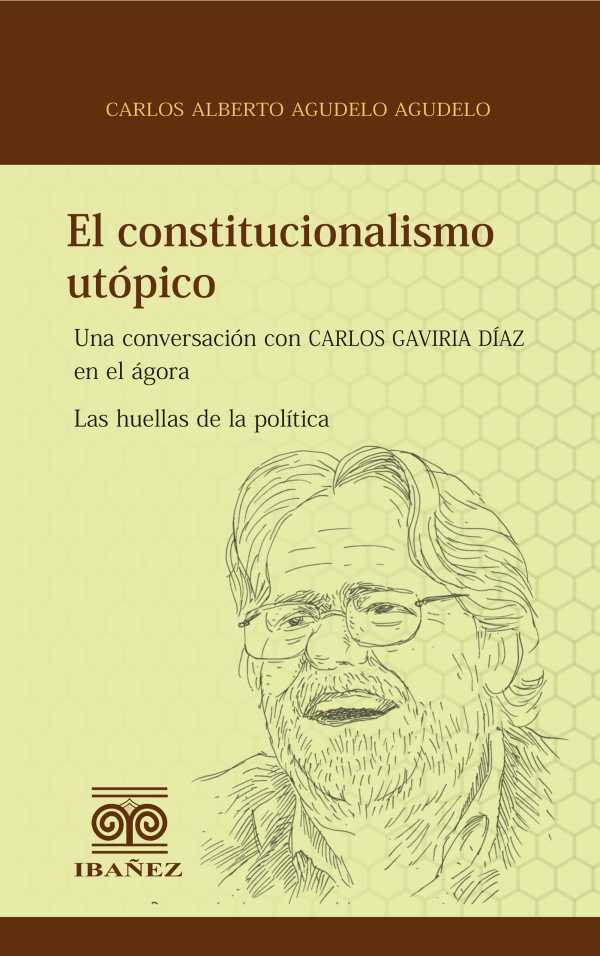 bw-el-constitucionalismo-utoacutepico-grupo-editorial-ibaez-4099995589429