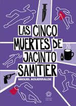 bw-las-cinco-muertes-de-jacinto-samitier-editorial-siete-islas-9788412890082