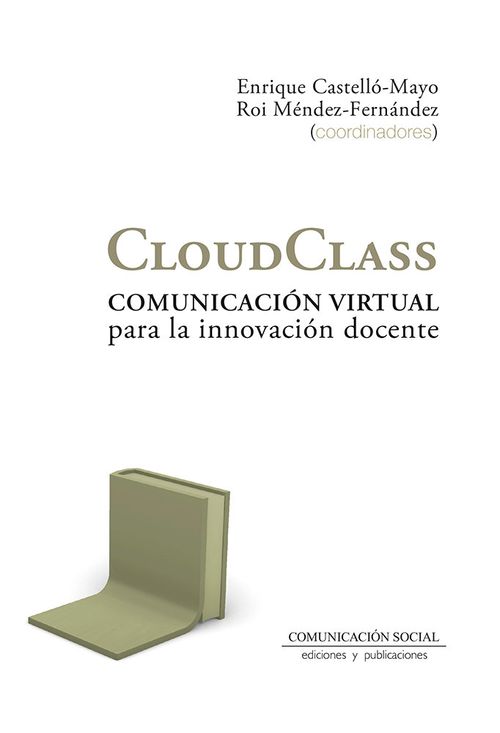 CLOUDCLASS COMUNICACION VIRTUAL PARA LA INNOVACION DOCENTE