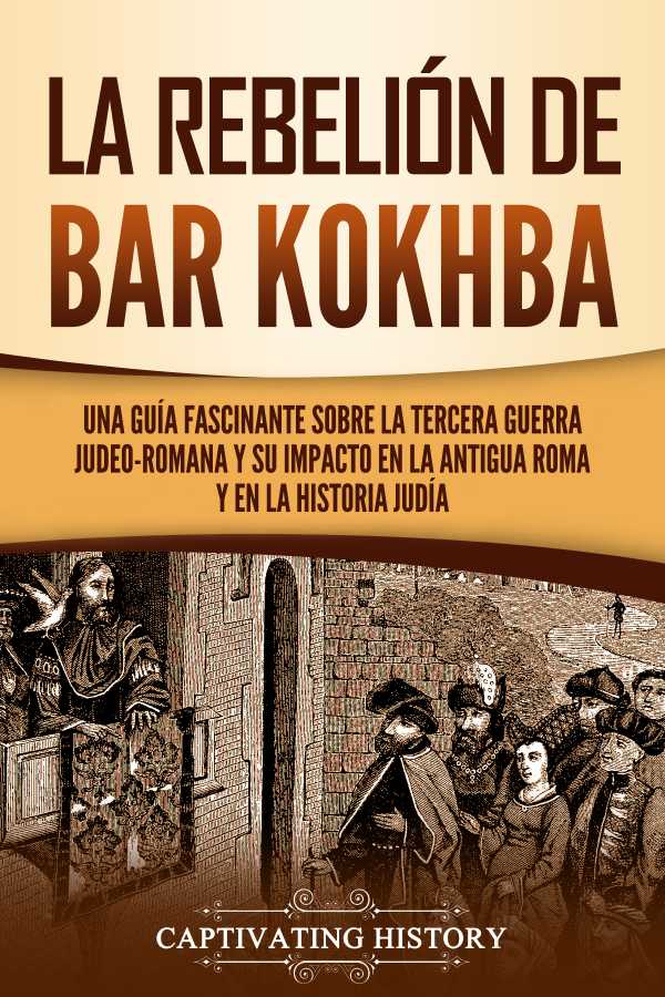 bw-la-rebelioacuten-de-bar-kokhba-captivating-history-9798201216450