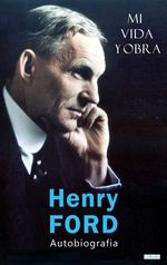 bw-henry-ford-mi-vida-y-obra-lebooks-editora-9786558944034