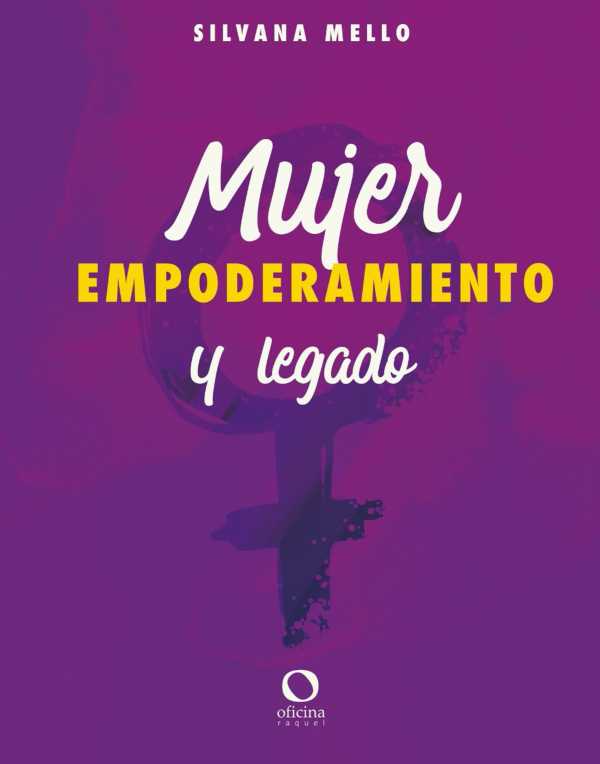 bw-mujer-empoderamiento-y-legado-oficina-raquel-9786586280401