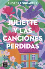 410114_portada_juliette-y-las-canciones-perdidas_andrea-longarela_202404231043
