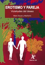 bw-erotismo-y-pareja-vicisitudes-del-deseo-editorial-alfil-9786077415350