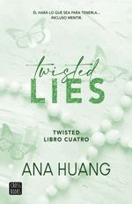 410166_portada_twisted-4-twisted-lies_ana-huang_202403190653
