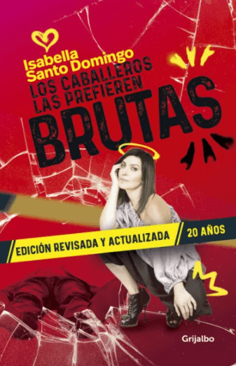 Los caballeros las prefieren brutas