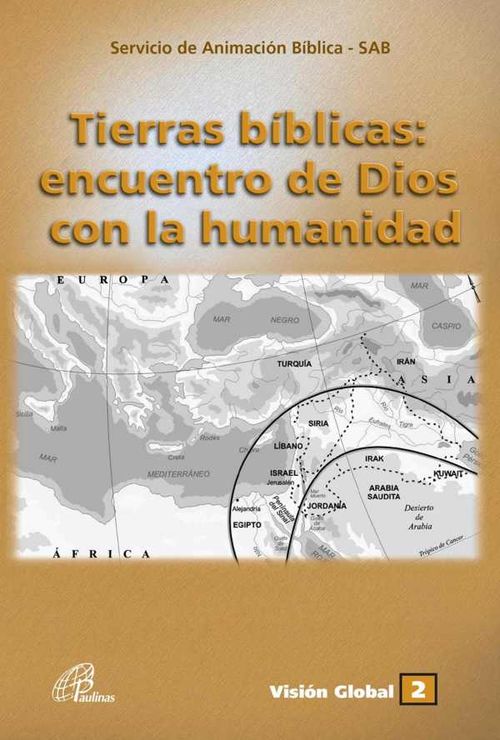 Tierras bíblicas encuentro de Dios con la humanidad