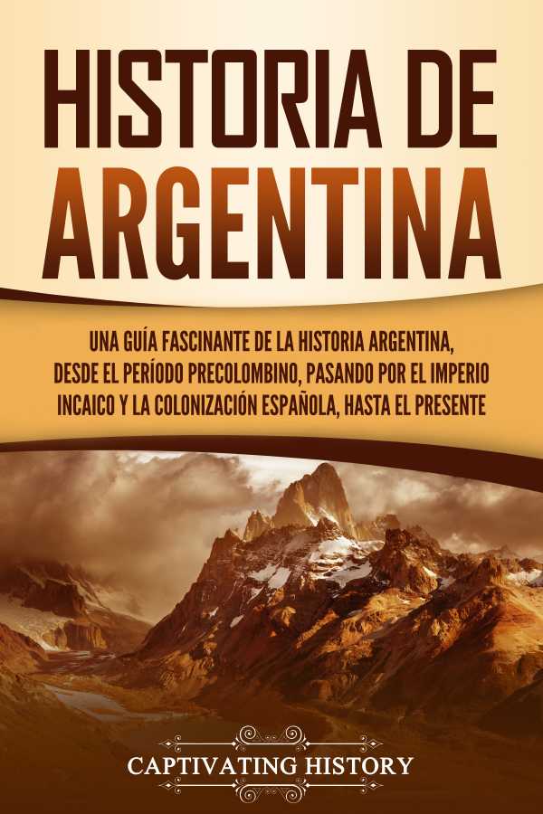 bw-historia-de-argentina-captivating-history-9798201876784