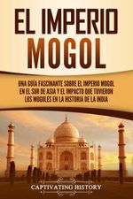 bw-el-imperio-mogol-captivating-history-9781393642046