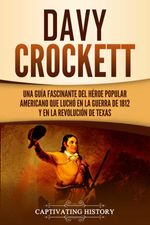 bw-davy-crockett-captivating-history-9798201658441