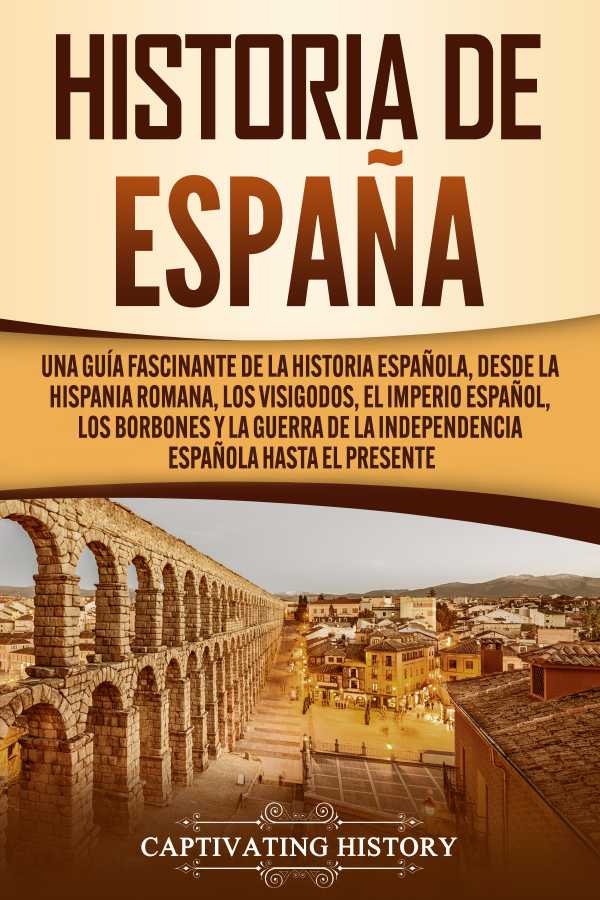 bw-historia-de-espantildea-captivating-history-9781393575474