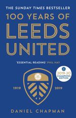 bw-100-years-of-leeds-united-icon-books-9781785784316