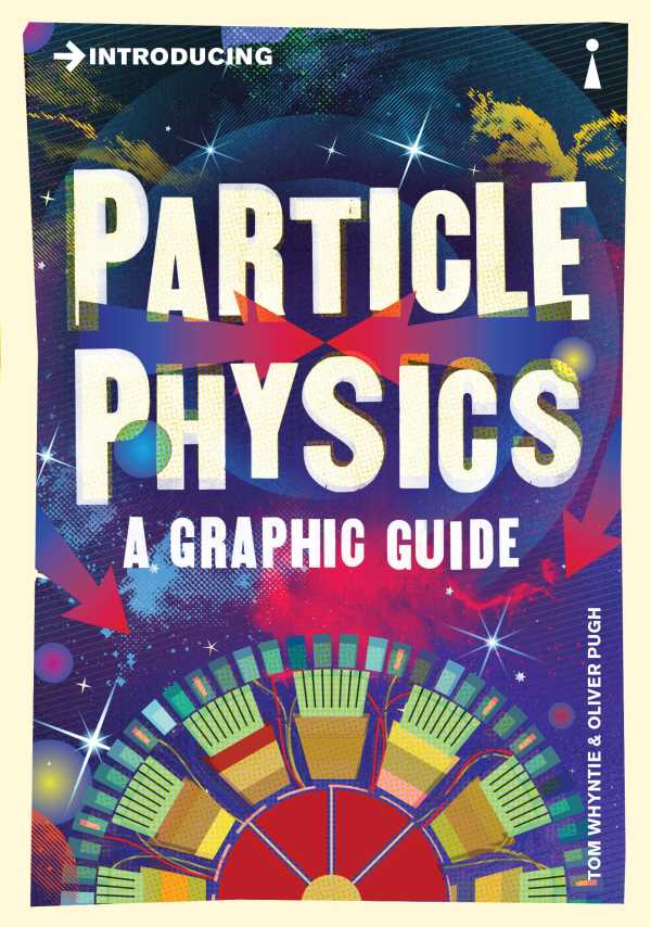 bw-introducing-particle-physics-icon-books-9781848317642