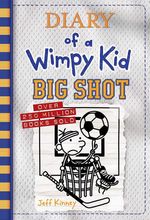 DIARY OF A WIMPY KID 16 BIG SHOT