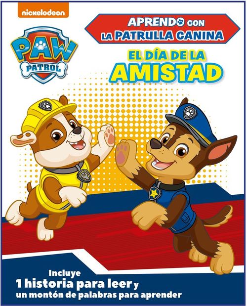El dia de la amistad Aprendo con la Patrulla Canina
