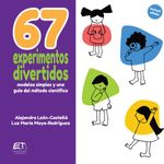 bw-67-experimentos-divertidos-modelos-simples-y-una-guiacutea-del-meacutetodo-cientiacutefico-editorial-tecnologica-de-costa-rica-9789977665153
