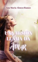 bw-una-misioacuten-llamada-amar-letrame-grupo-editorial-9788410894877