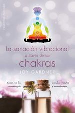 bw-la-sanacioacuten-vibracional-a-traveacutes-de-los-chakras-ediciones-obelisco-9788491111726