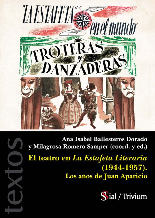 EL TEATRO EN LA ESTAFETA LITERARIA 1944-1957
