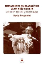 bw-tratamiento-psicoanaliacutetico-de-un-nintildeo-autista-xoroi-edicions-9788412886979
