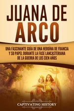 bw-juana-de-arco-captivating-history-9781393459347