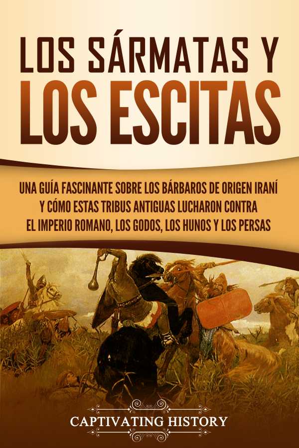 bw-los-saacutermatas-y-los-escitas-captivating-history-9781393344285