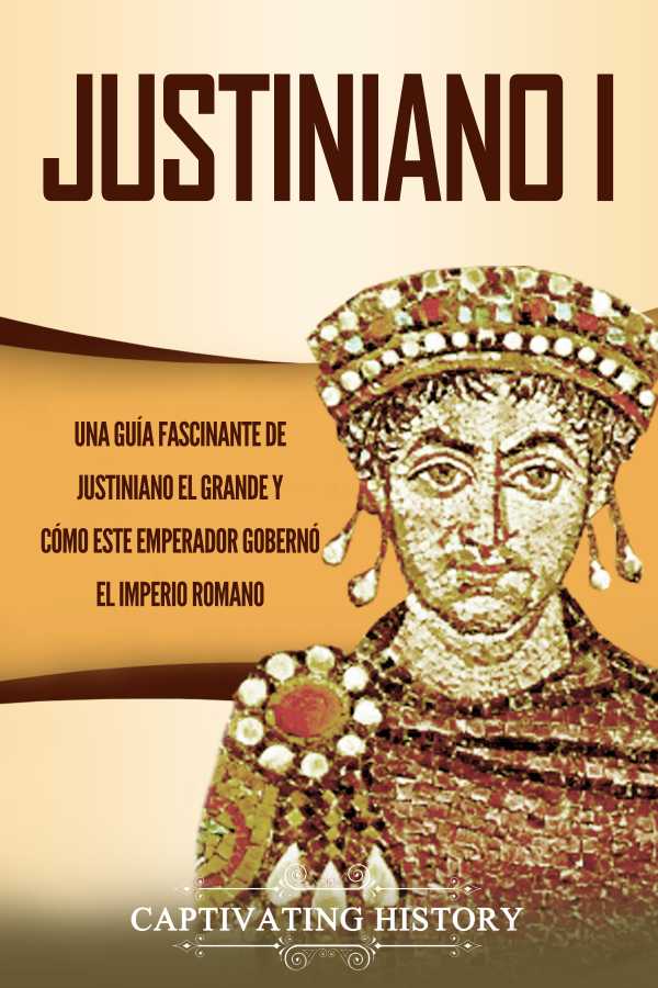 bw-justiniano-i-captivating-history-9781393515326