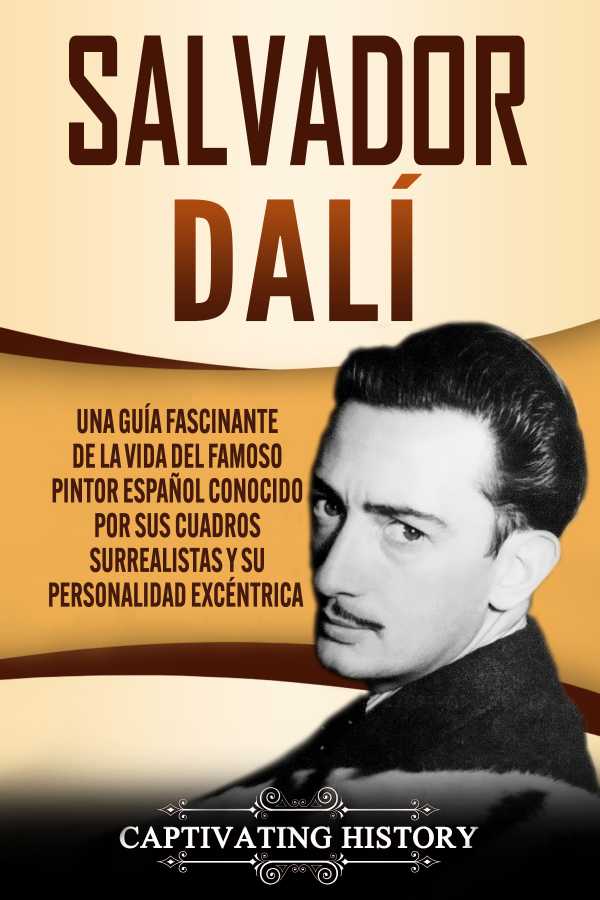 bw-salvador-daliacute-captivating-history-9781393075172