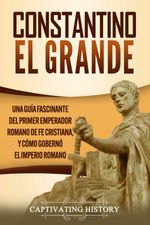 bw-constantino-el-grande-captivating-history-9781386115199