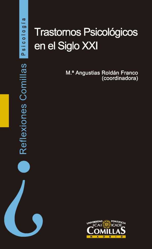 bw-trastornos-psicoloacutegicos-en-el-siglo-xxi-universidad-pontificia-comillas-9788484683308