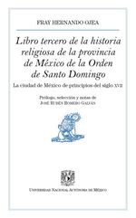 bw-libro-tercero-de-la-historia-religiosa-de-la-provincia-de-meacutexico-de-la-orden-de-santo-domingo-unam-direccin-general-de-publicaciones-y-fomento-editorial-9786073096614