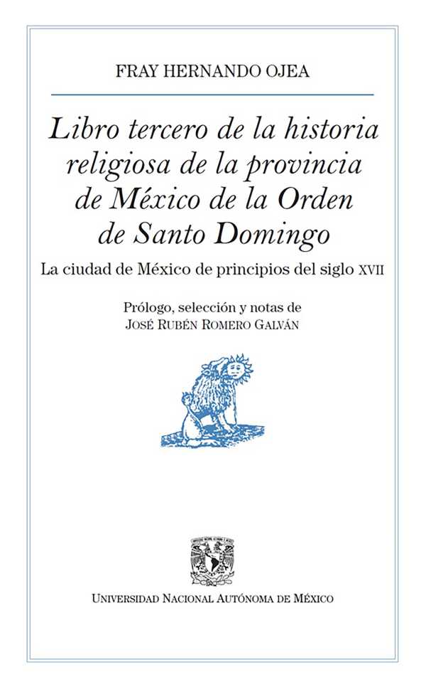 bw-libro-tercero-de-la-historia-religiosa-de-la-provincia-de-meacutexico-de-la-orden-de-santo-domingo-unam-direccin-general-de-publicaciones-y-fomento-editorial-9786073096614