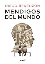 bw-mendigos-del-mundo-editorial-temas-9789878387789